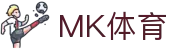 MK体育APP下载 - MK体育(中国)官方网站 - MK SPORTS